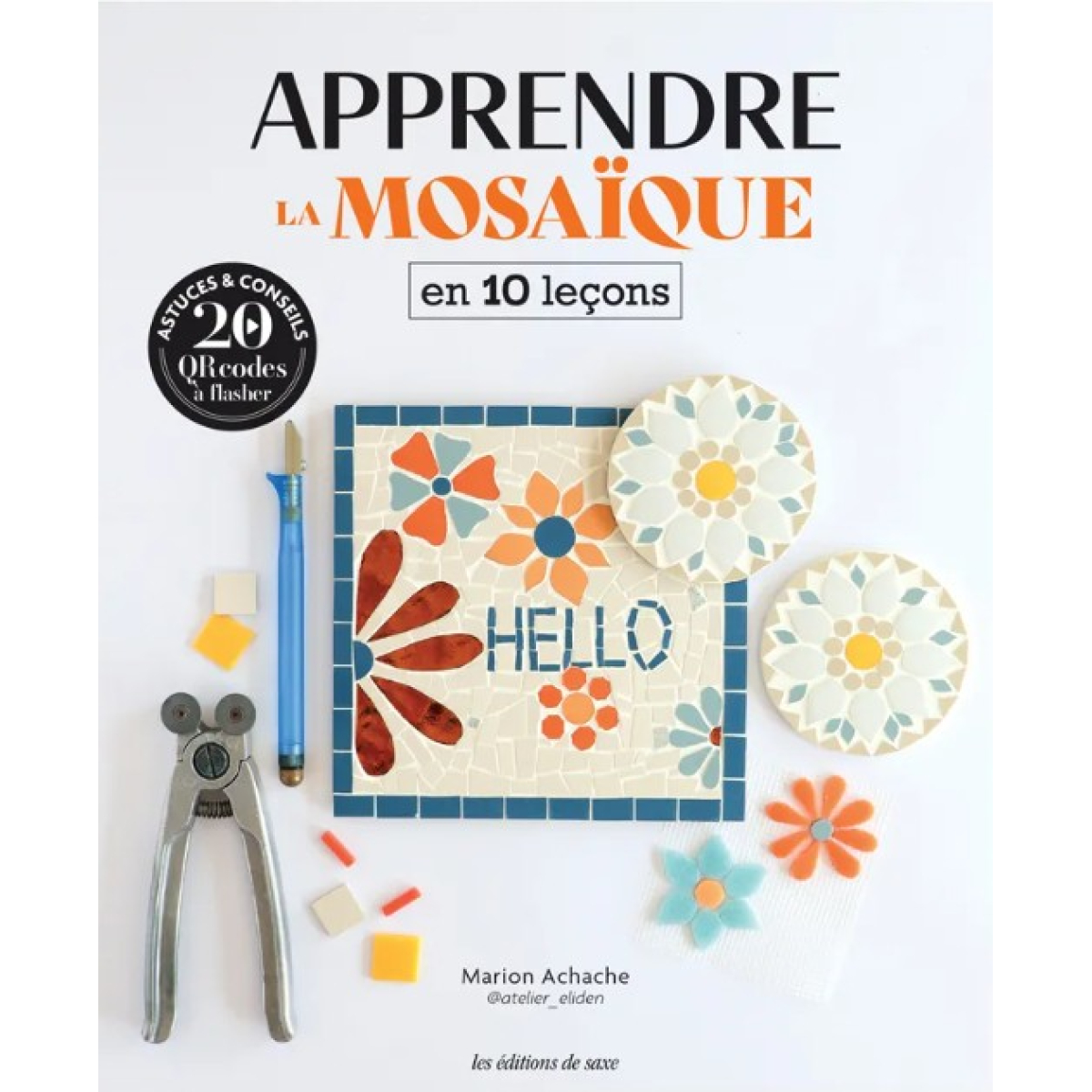 LIVRE "Apprendre la Mosaïque en 10 leçons"