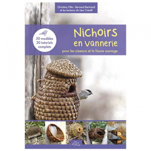 "Nichoirs en vannerie pour les oiseaux et la faune