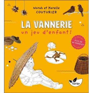 "LA VANNERIE un jeu d'enfant"