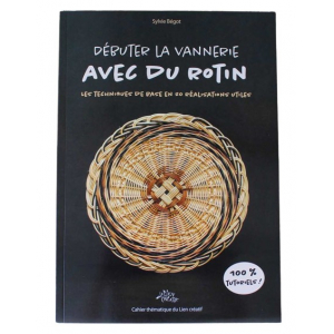 LIVRE "Débuter la vannerie avec du rotin"