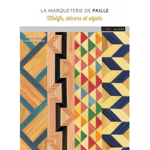 LIVRE "LA MARQUETERIE DE PAILLE Motifs, décors et